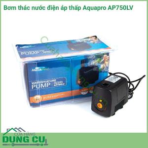 Bơm thác nước điện áp thấp Aquapro AP750LV