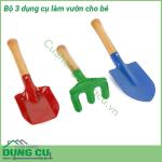 Bộ 3 dụng cụ làm vườn cho bé