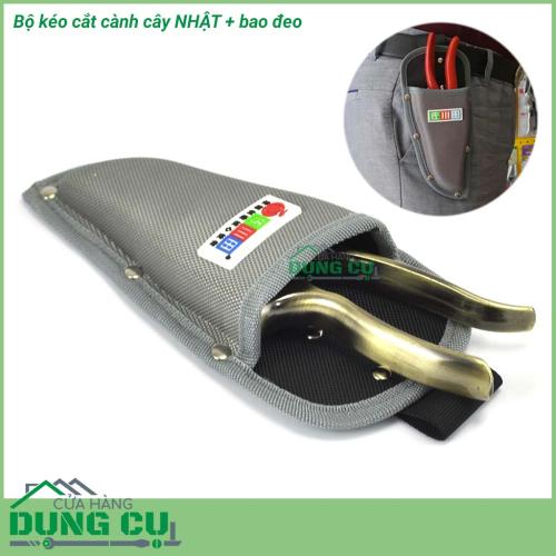 Bộ kéo cắt tỉa cành cây NHẬT và bao đeo dụng cụ