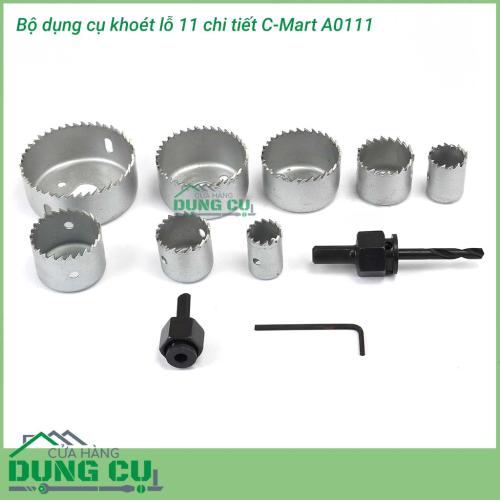 Bộ dụng cụ khoét lỗ 11 chi tiết C-Mart A0111