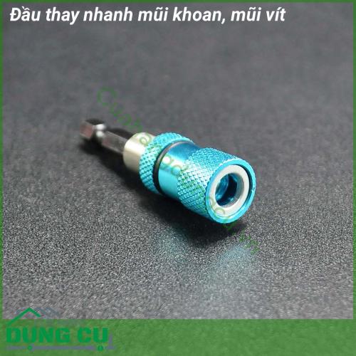 Đầu thay nhanh mũi khoan, mũi vít lắp máy khoan