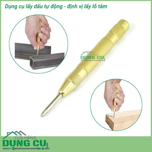 Đục lấy dấu, định tâm lỗ tự động