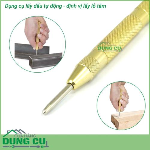 Đục lấy dấu, định tâm lỗ tự động