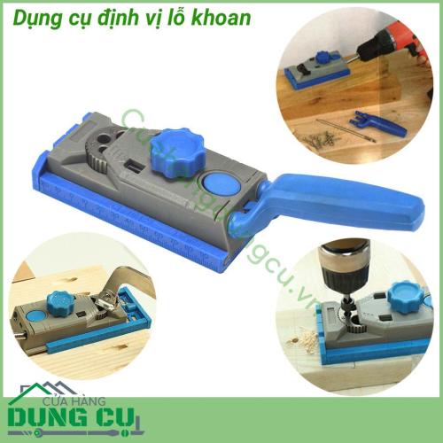 Dụng cụ định vị lỗ khoan thẳng, khoan xiên