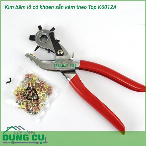 Kìm bấm khoen TOP K6012A kèm khoen