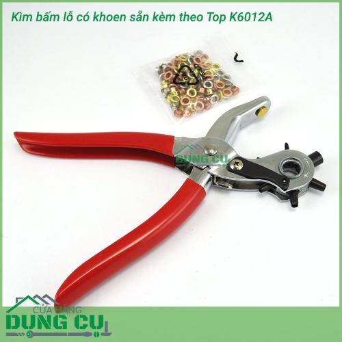 Kìm bấm khoen TOP K6012A kèm khoen