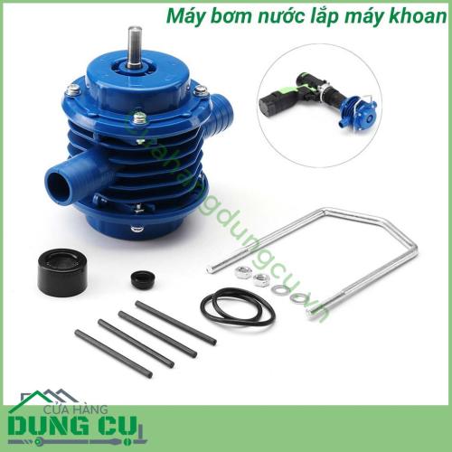 Máy bơm nước lắp máy khoan