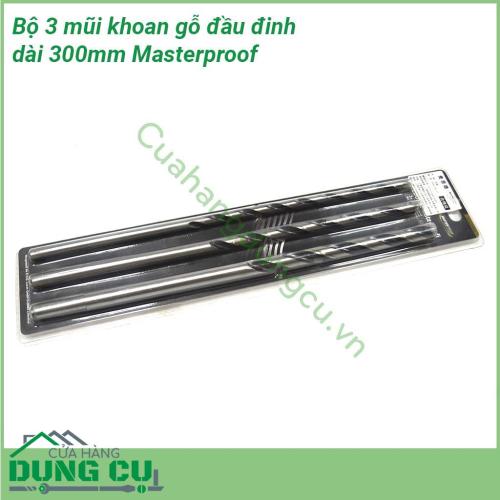 Bộ 3 mũi khoan gỗ đầu đinh 300mm MasterProof