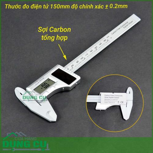 Thước kẹp điện tử 150mm sợi carbon tổng hợp