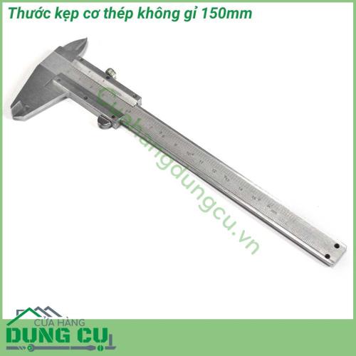 Thước kẹp cơ khí thép không gỉ 150mm