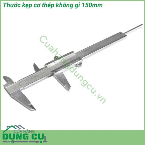 Thước kẹp cơ khí thép không gỉ 150mm