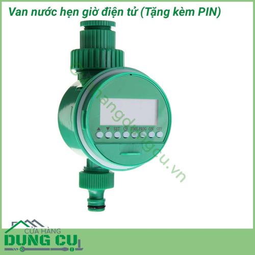 Van nước hẹn giờ điện tử chạy PIN