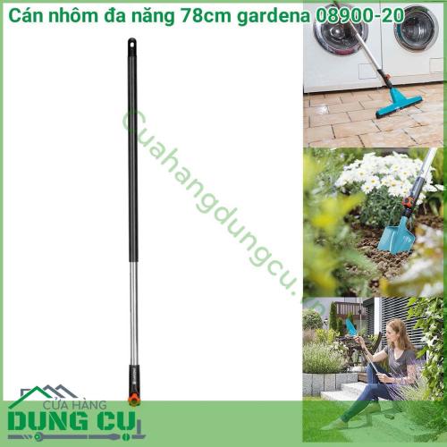 Cán nhôm đa năng dài 78cm Gardena 08900-20 chất lượng, thiết thực và thuận tiện cho tất cả các công cụ, đặc biệt là cho các dụng cụ cầm tay, như cuốc, cào, xẻng làm vườn của bạn.