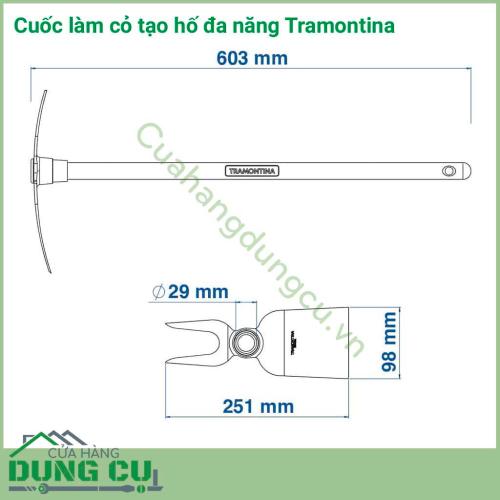 Cuốc làm vườn - tạo hố đa năng Tramontina có thể được sử dụng trong nông nghiệp, trồng cây ăn quả và làm vườn để đào đất. Nó cũng giúp định hình các hạt giống hoa, để mở các luống và rãnh trong đất, và với các công dụng khác tương tự như cuốc vườn.