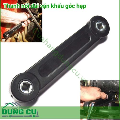 Thanh nối dài vặn khẩu góc hẹp