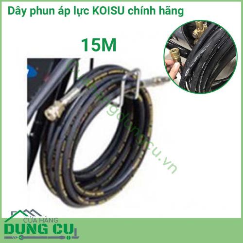 Dây phun áp lực dài 15m Koisu cho máy 5.5-7.5Kw