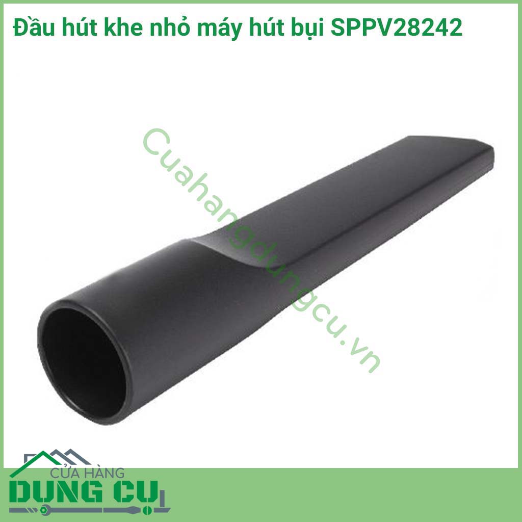 Đầu hút khe nhỏ máy hút bụi SPPV28242 là phụ kiện có kích thước khá nhỏ gọn nhưng lại có công dụng vượt trội khi kết hợp sử dụng máy hút bụi công nghiệp, hỗ trợ làm sạch các bề mặt như ghế sofa, tường, mặt thảm,... nhanh chóng.