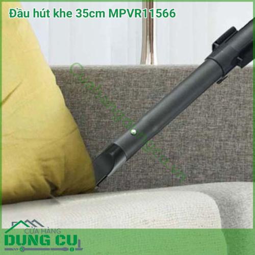 Đầu hút khe 35cm MPVR11566 là một trong những bộ phận quan trọng của máy hút bụi, dùng để làm sạch cho những ngóc ngách nhỏ hẹp, khó thao tác . Đầu hút khe hiện nay được làm từ chất liệu nhựa khó vỡ, có độ bền...