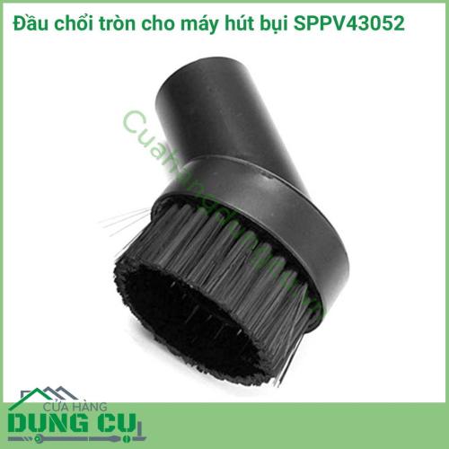 Đầu chổi tròn cho máy hút bụi SPPV43052 giúp vệ sinh các bề mặt như ghế sofa, tường, mặt thảm,...trở nên đơn giản, dễ dàng, hút sạch bụi hiệu quả.