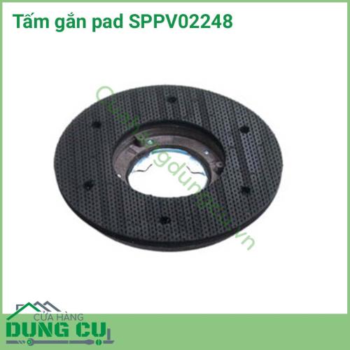 Tấm gắn pad SPPV02248