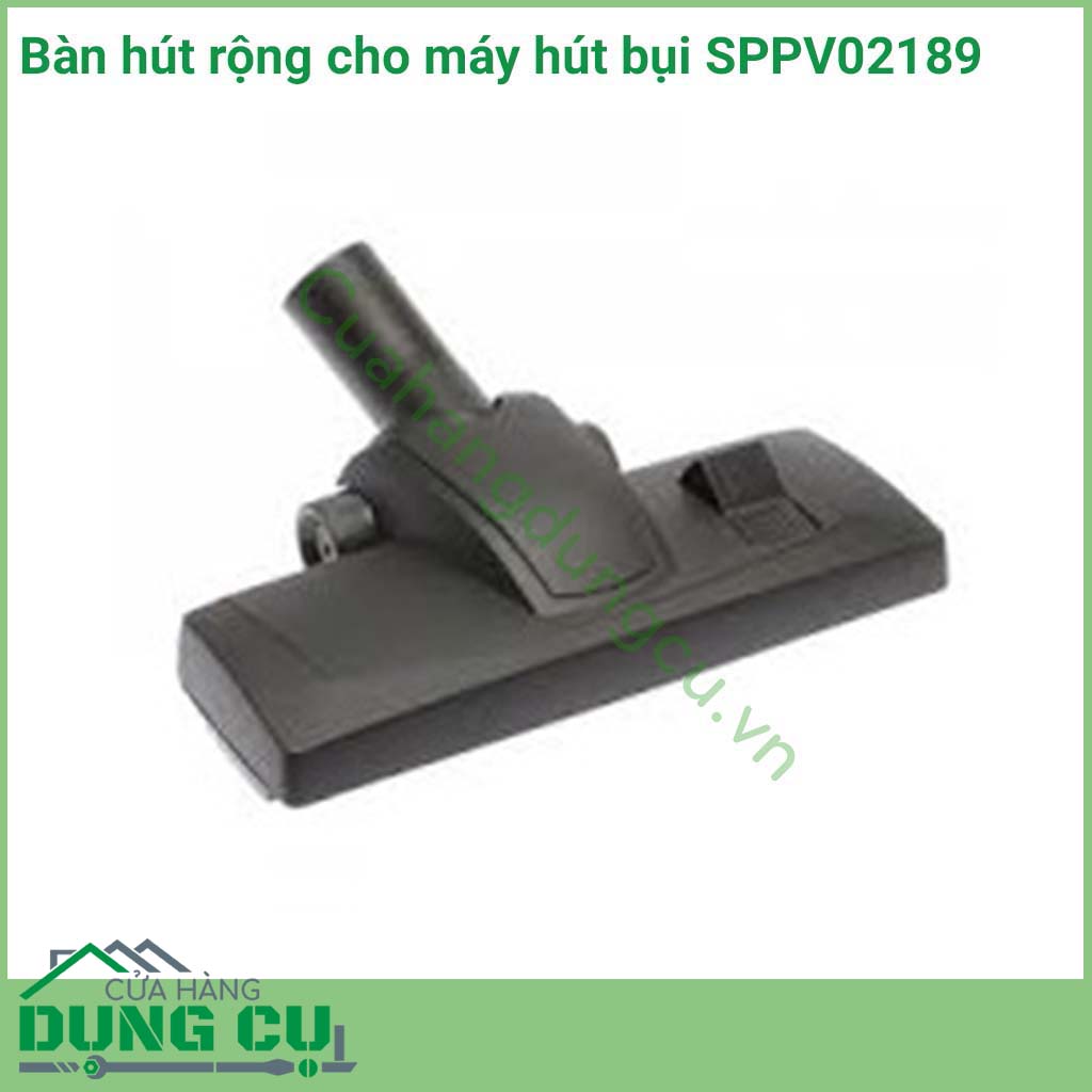 Bàn hút rộng cho máy hút bụi SPPV02189