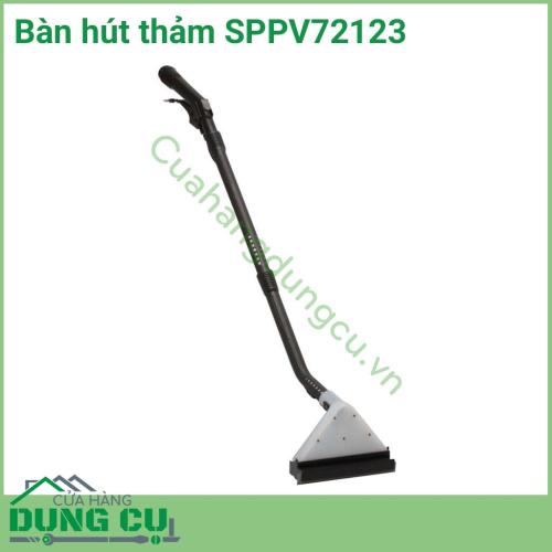 Bàn hút thảm SPPV72123