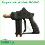 Súng mix nước và khí nén SDQ-2010