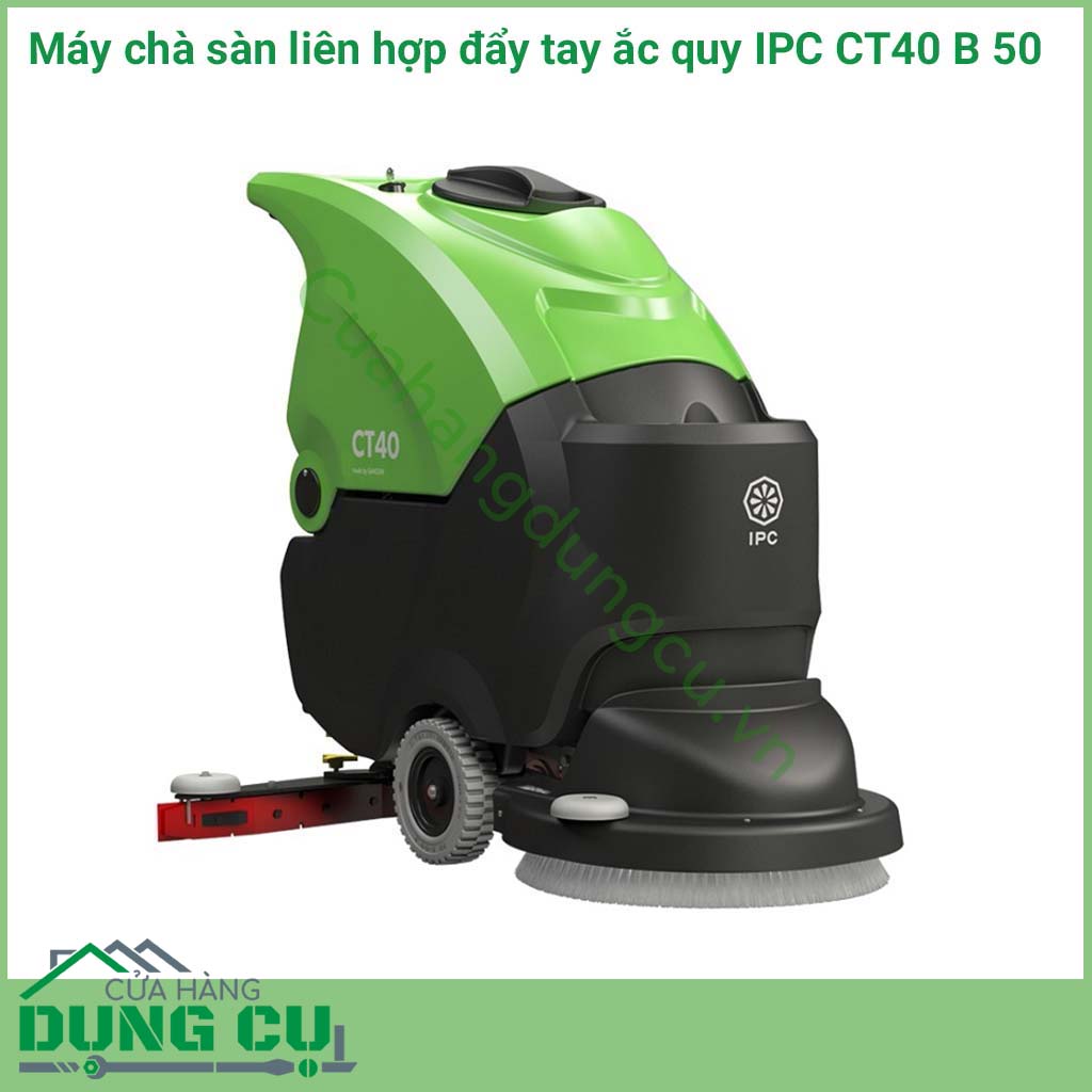 Máy chà sàn liên hợp đẩy tay hoạt động bằng ắc quy IPC CT40 B 50