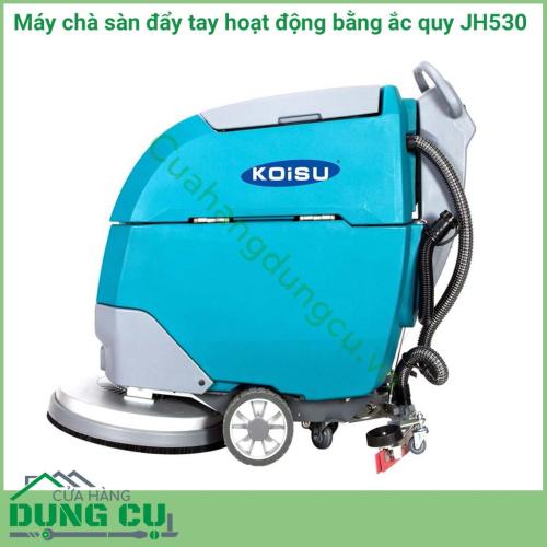 Máy chà sàn liên hợp đẩy tay hoạt động bằng ắc quy JH530 giúp cho việc chà sàn vệ sinh các khu vực nhà hàng, nhà bếp, bể bơi, phòng thay đồ, quán cà phê và quán bar, bệnh viện,... được nhanh hơn