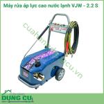 Máy rửa áp lực cao nước lạnh VJW - 2.2 S