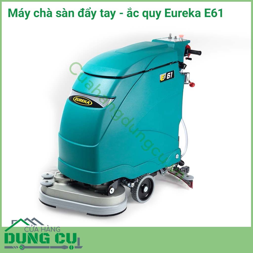 Máy chà sàn đẩy tay hoạt động bằng ắc quy Eureka E61