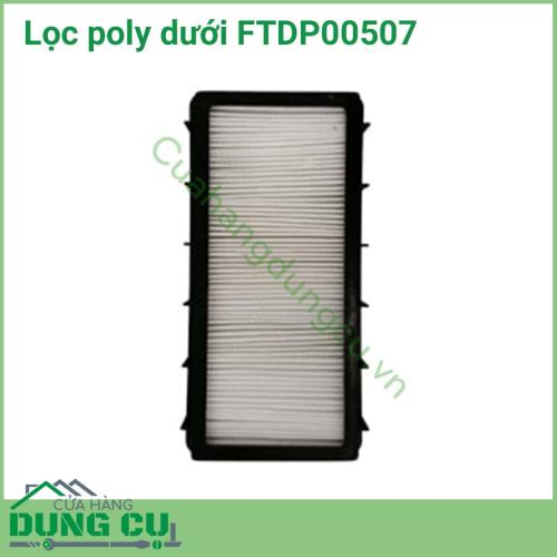 Lọc poly dưới FTDP00507