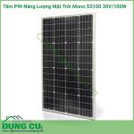 Tấm PIN năng lượng mặt trời Mono SS100 30V/100W