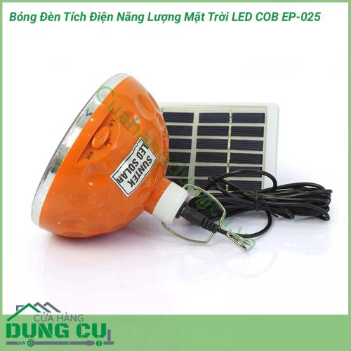 Bóng đèn tích điện năng lượng mặt trời SUNTEK LED COB EP-025 có kiểu dáng thời trang, thiết kế hiện đại giúp bạn có thêm một vật dụng rất hữu ích ở trong mỗi hộ gia đình