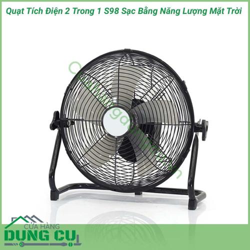 Quạt tích điện 2 trong 1 sạc bằng năng lượng mặt trời S98 là một thiết bị được thiết kế giúp bạn thể sinh hoạt bình thường khi bị mất điện. Ngoài một chiếc quạt với tốc độ quay mạnh tạo không khí mát mẻ còn có một chiếc đèn ngủ, kiêm PIN sạc dự phòng.