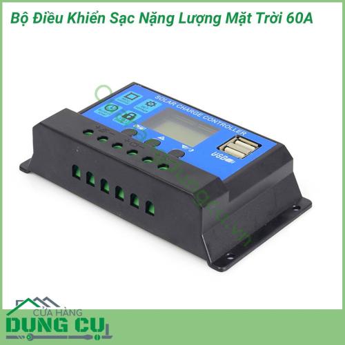 Bộ điều khiển sạc nặng lượng mặt trời 60A được sử dụng để điều khiển tối ưu quá trình sạc Ắc Quy từ pin Năng lượng mặt trời, giúp quá trình sạc luôn đạt hiệu suất cao nhất cũng như bảo Ắc Quy bằng quy trình sạc thông minh PWM 4 trạng thái + ngắt khi đầy.