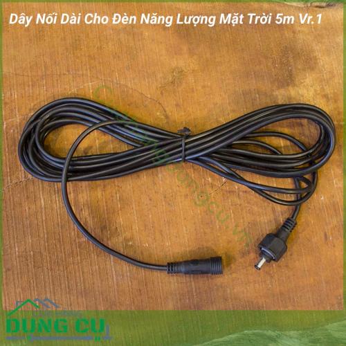 Dây nối dài cho đèn năng lượng mặt trời 5m Vr.1 cho đèn led sử dụng năng lượng mặt trời giúp tăng thêm khoảng cách từ tấm pin mặt trời đến đèn led chiếu sáng tiện lợi, không phải cắt nối thêm dây.