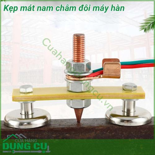 Kẹp mát nam châm đôi máy hàn là một thiết bị chuyên dùng để nối cực âm với vật hàn. Với thiết kế nam châm hút từ tính dễ dàng thao tác sử dụng. Là 1 dụng cụ không thể thiếu của 1 thợ hàn chuyên nghiệp. 