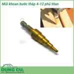 Mũi khoan bước 4-12mm phủ titan chuôi lục giác