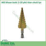 Mũi khoan bước thẳng 4 - 20mm chuôi lục giác phủ titan