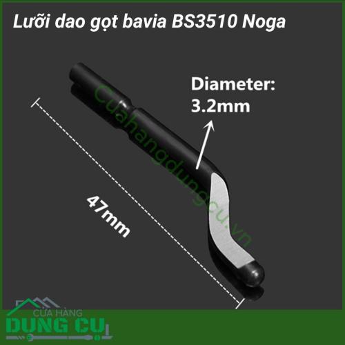 Lưỡi dao gọt bavia BS3510 Noga thích hợp cho việc cạo bavia cạnh thẳng, phù hợp với mọi vật liệu: thép, nhôm, nhựa...