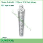 Dưỡng đo lỗ 15-30mm TPG-700B Niigata