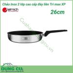 Chảo inox 2 lớp cao cấp đáy liền Tri max XP EL 3758size 26cm