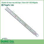 Thước lá inox mạ nhũ bạc 15cm SV-150 Niigata