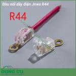 Đầu nối dây điện Jowx R44
