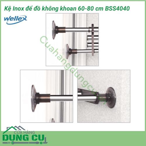 Kệ inox Wellex để đồ không khoan 60-80 cm BSS4040 sử dụng cho các không gian trống như trong tủ, tường âm, giữa các bức vách.