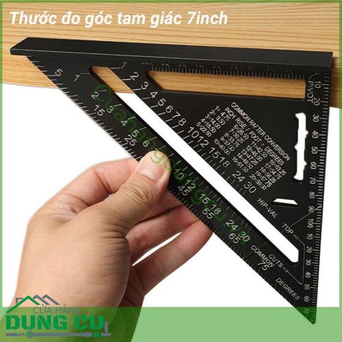 Thước đo tam giác 7 inch được làm từ hợp kim nhôm chắc chắn, độ cứng cao, dẻo dai, không dễ han gỉ. Thước đo là dụng cụ hữu ích không thể thiếu dành cho thợ mộc.