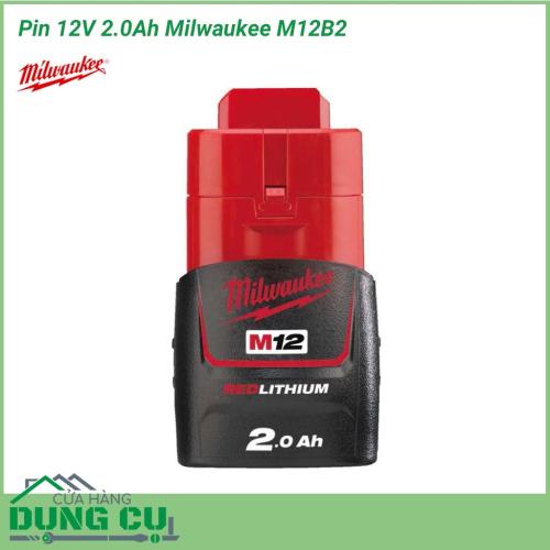 Pin 12V 2.0Ah Milwaukee M12B2 mang lại hiệu suất tốt nhất trong lớp trong điều kiện công việc khắc nghiệt, bao gồm cả nhiệt độ thấp. 