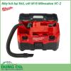 Máy hút bụi khô, ướt Milwaukee M18 VC-2 thiết bị hỗ trợ làm sạch hiệu quả tại nhiều vị trí ứng dụng khác nhau, cung cấp giải pháp vượt trội cho các yêu cầu cần dọn dẹp bụi bẩn ướt và khô đồng thời trong thực tế.