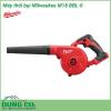 Máy thổi bụi cầm tay Milwaukee M18 BBL-0 dùng pin đầy tiện dụng cung cấp tỷ lệ công suất / kích thước tốt nhất mang đến khả năng dọn dẹp và làm sạch nhanh chóng, giải pháp mạnh mẽ trong không gian hẹp.